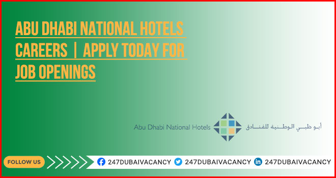 Abu Dhabi National Hotels Careers