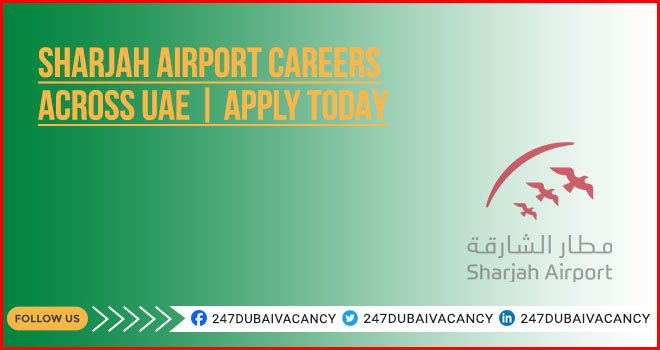 Sharjah Airport Careers Latest Walk In Interview Across UAE